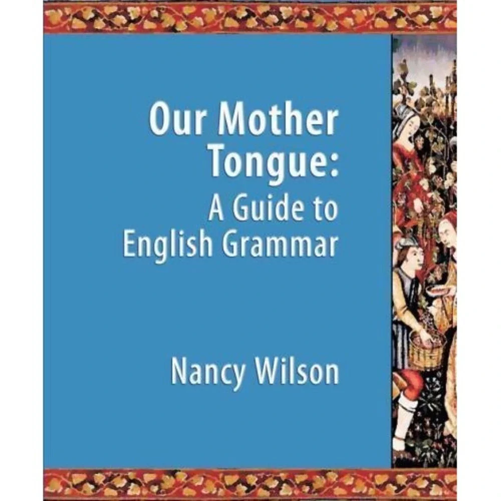 Our Mother Tongue: An Introductory Guide to English Grammar - Paperback - VG!